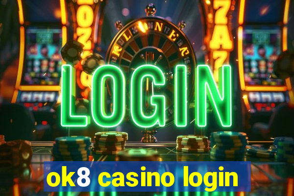 ok8 casino login