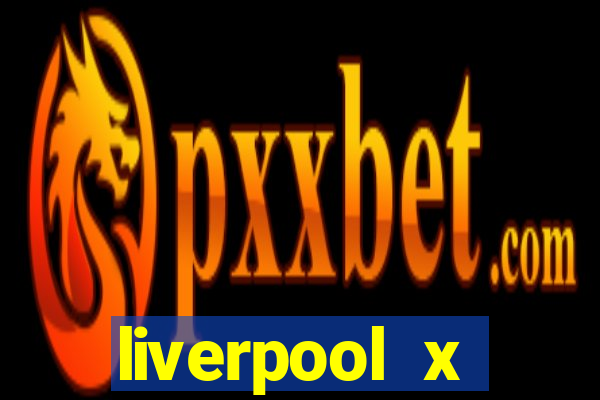 liverpool x tottenham ao vivo futemax