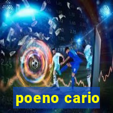 poeno cario