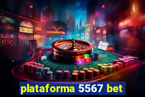 plataforma 5567 bet