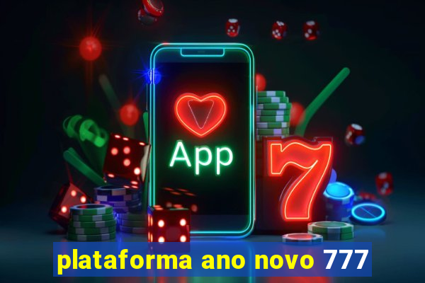 plataforma ano novo 777