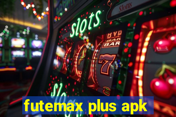 futemax plus apk