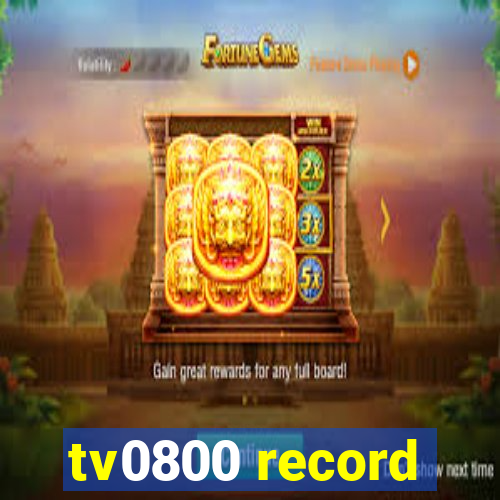 tv0800 record