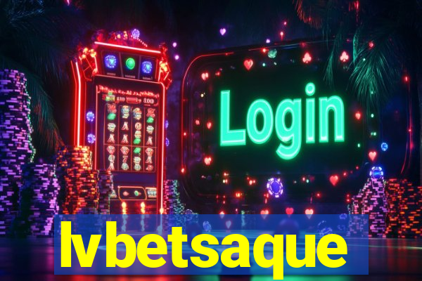 lvbetsaque