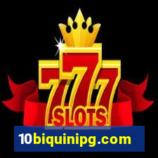 10biquinipg.com