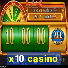 x10 casino