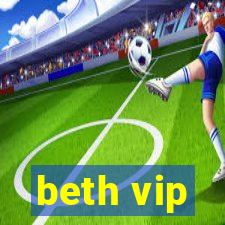 beth vip