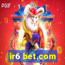 ir6 bet.com