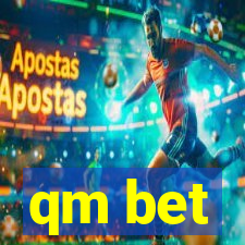 qm bet