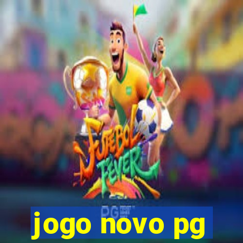 jogo novo pg