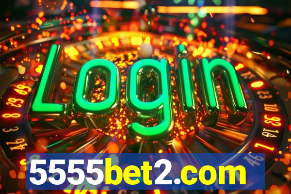 5555bet2.com