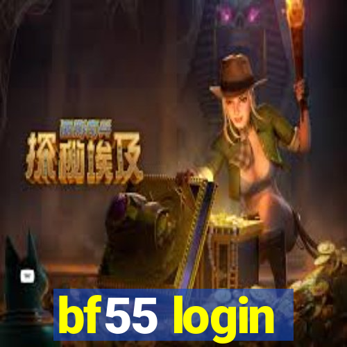 bf55 login