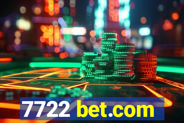 7722 bet.com