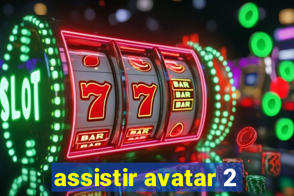 assistir avatar 2