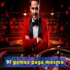 9f games paga mesmo