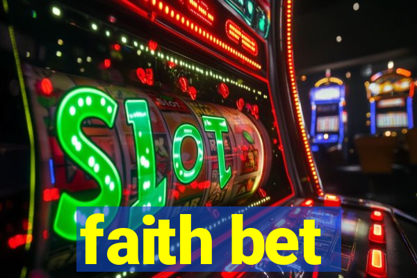 faith bet