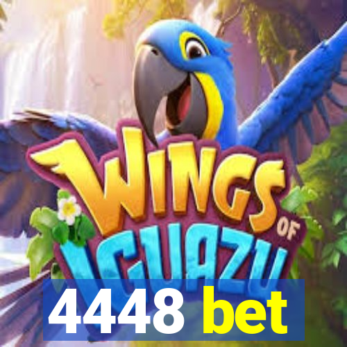 4448 bet