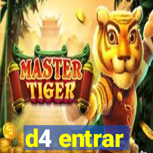 d4 entrar