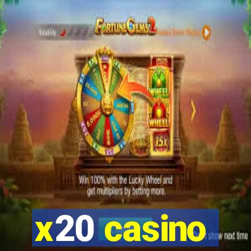 x20 casino