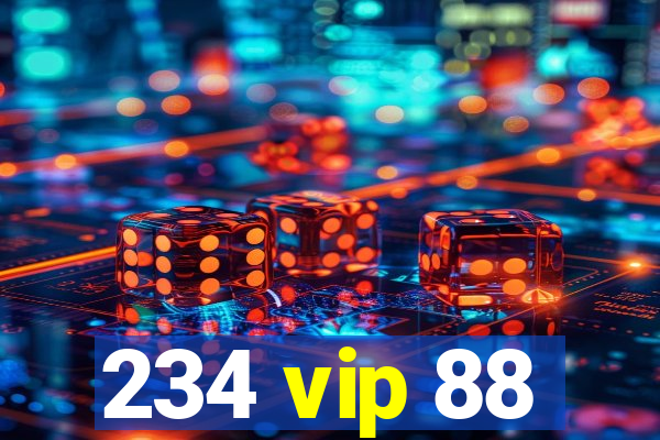 234 vip 88