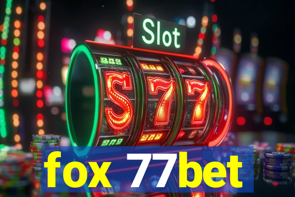 fox 77bet