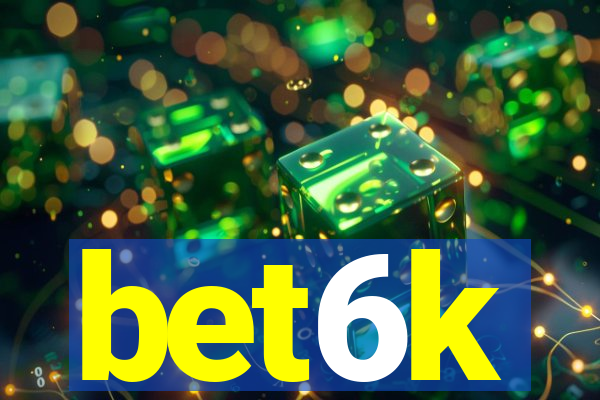 bet6k