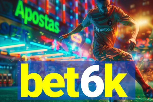 bet6k