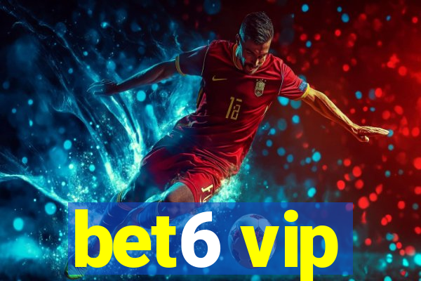 bet6 vip