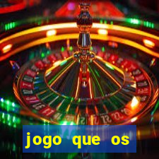 jogo que os famosos jogam para ganhar dinheiro