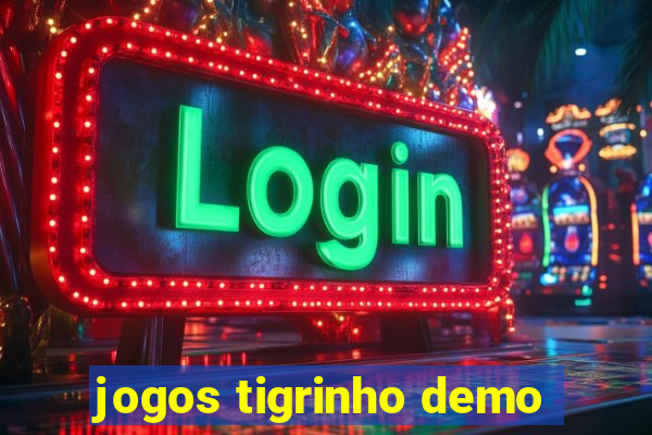 jogos tigrinho demo