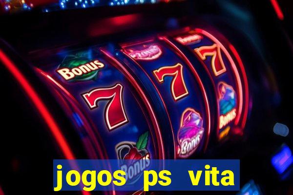 jogos ps vita download pkg