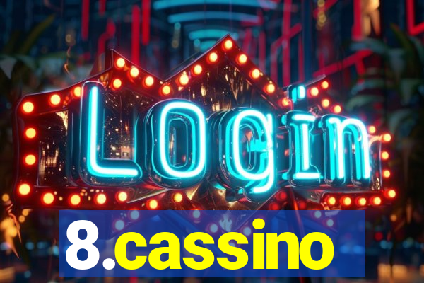 8.cassino