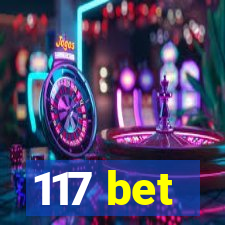 117 bet