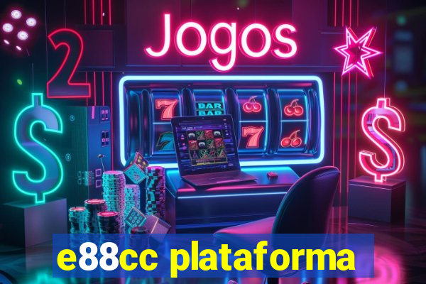 e88cc plataforma