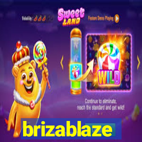 brizablaze