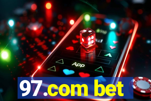 97.com bet