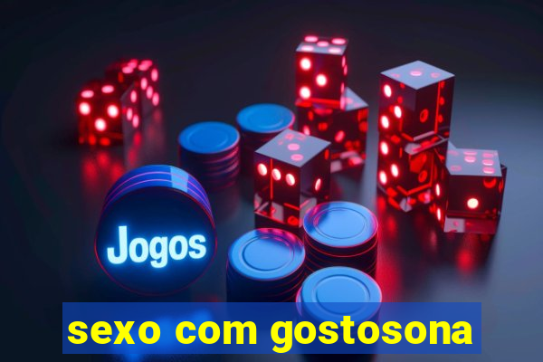 sexo com gostosona