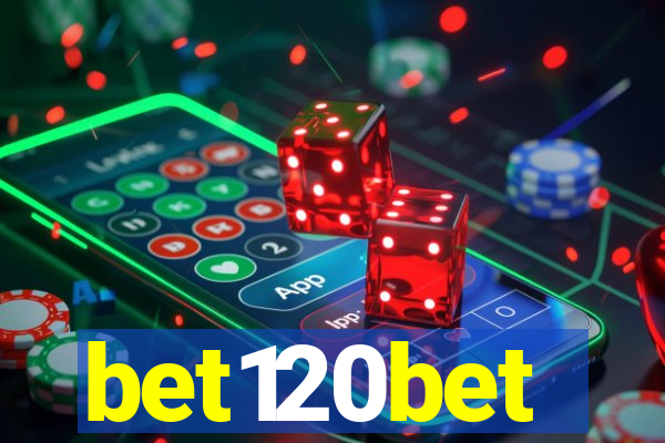 bet120bet