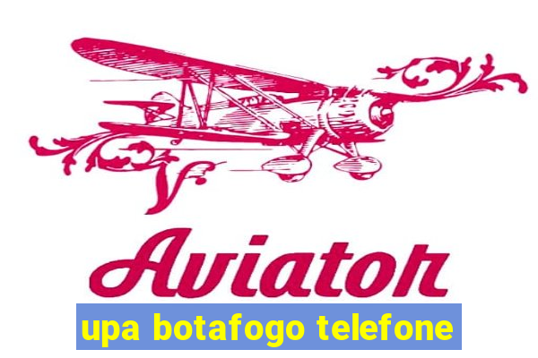 upa botafogo telefone