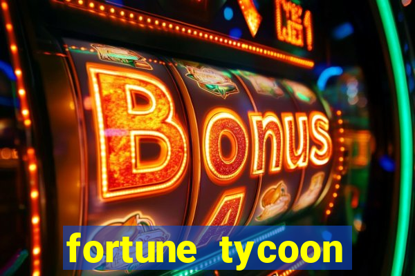 fortune tycoon slots download