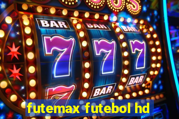 futemax futebol hd