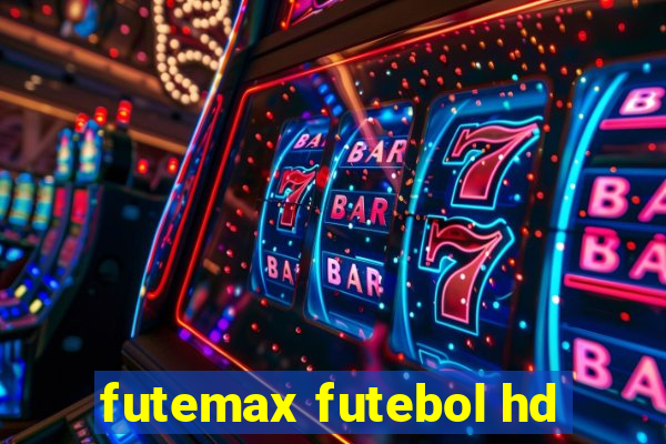 futemax futebol hd