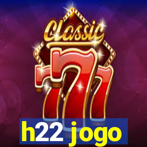 h22 jogo