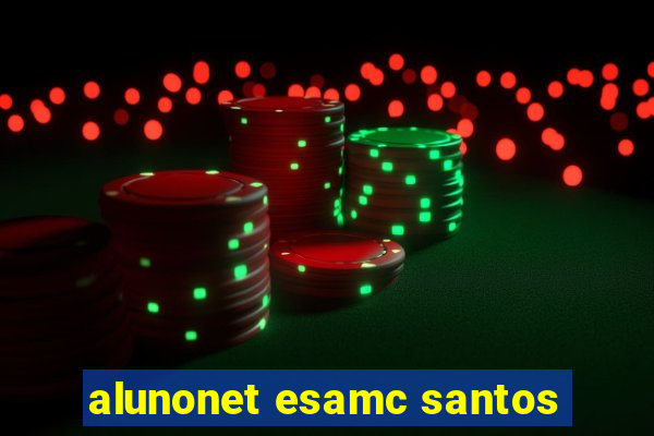 alunonet esamc santos