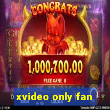 xvideo only fan