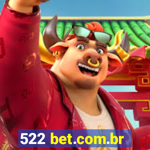 522 bet.com.br