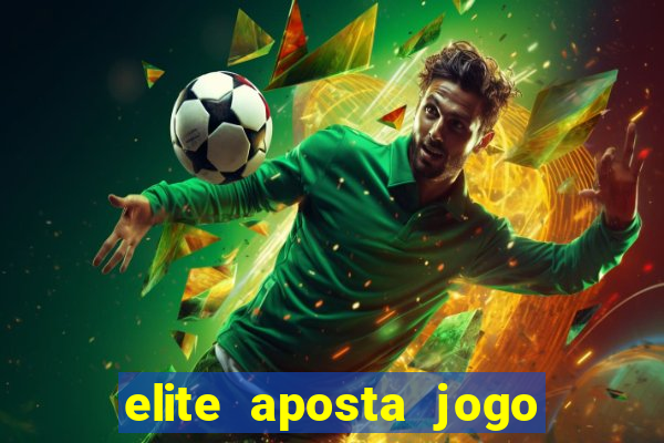 elite aposta jogo do bicho