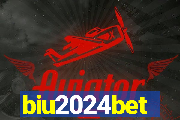 biu2024bet