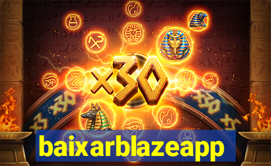 baixarblazeapp