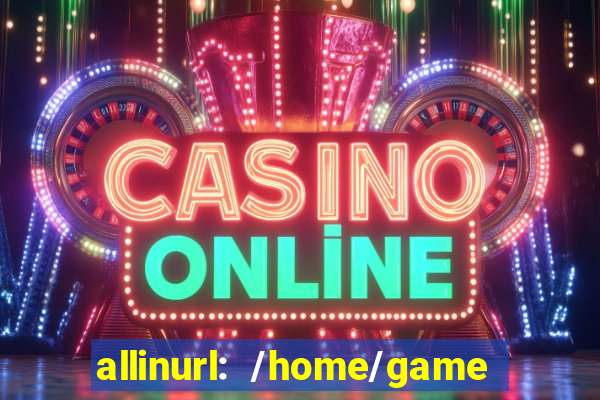 allinurl: /home/game  gamecategoryid=0